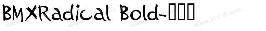 BMXRadical Bold字体转换